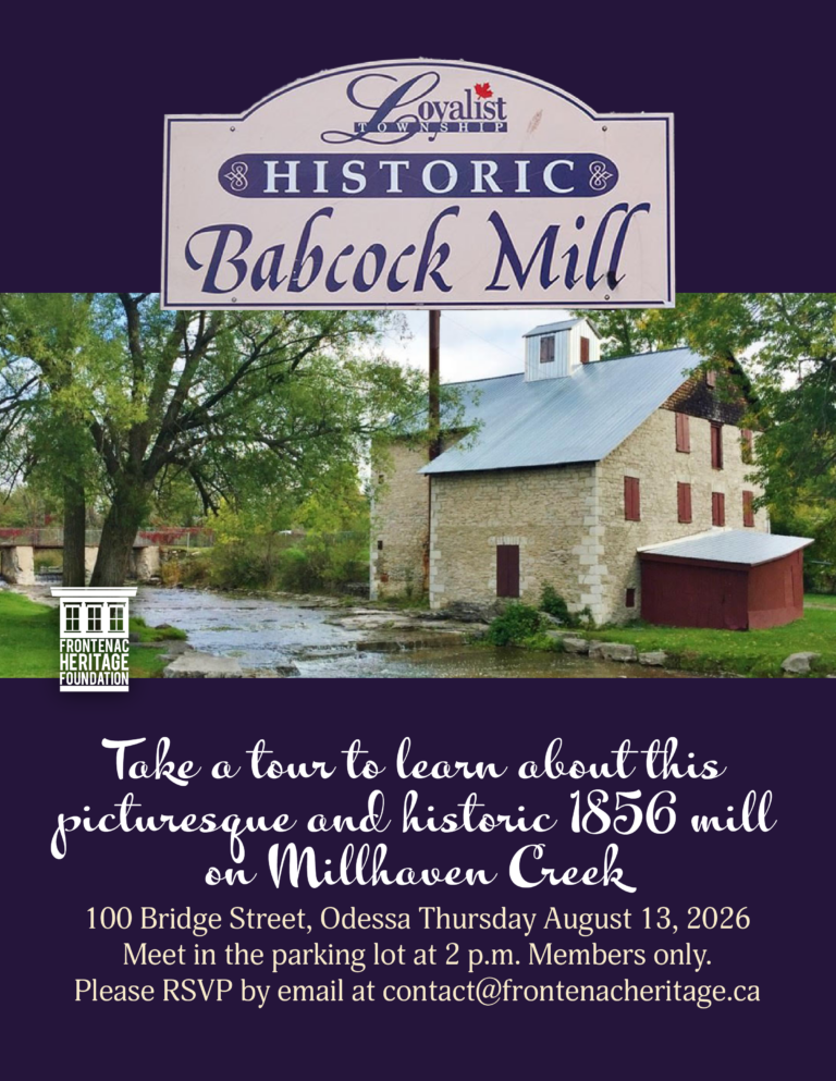 Poster of a tour of Babcock Mill in Odessa held by Frontenac Heritage Foundation on August 13th, 2026