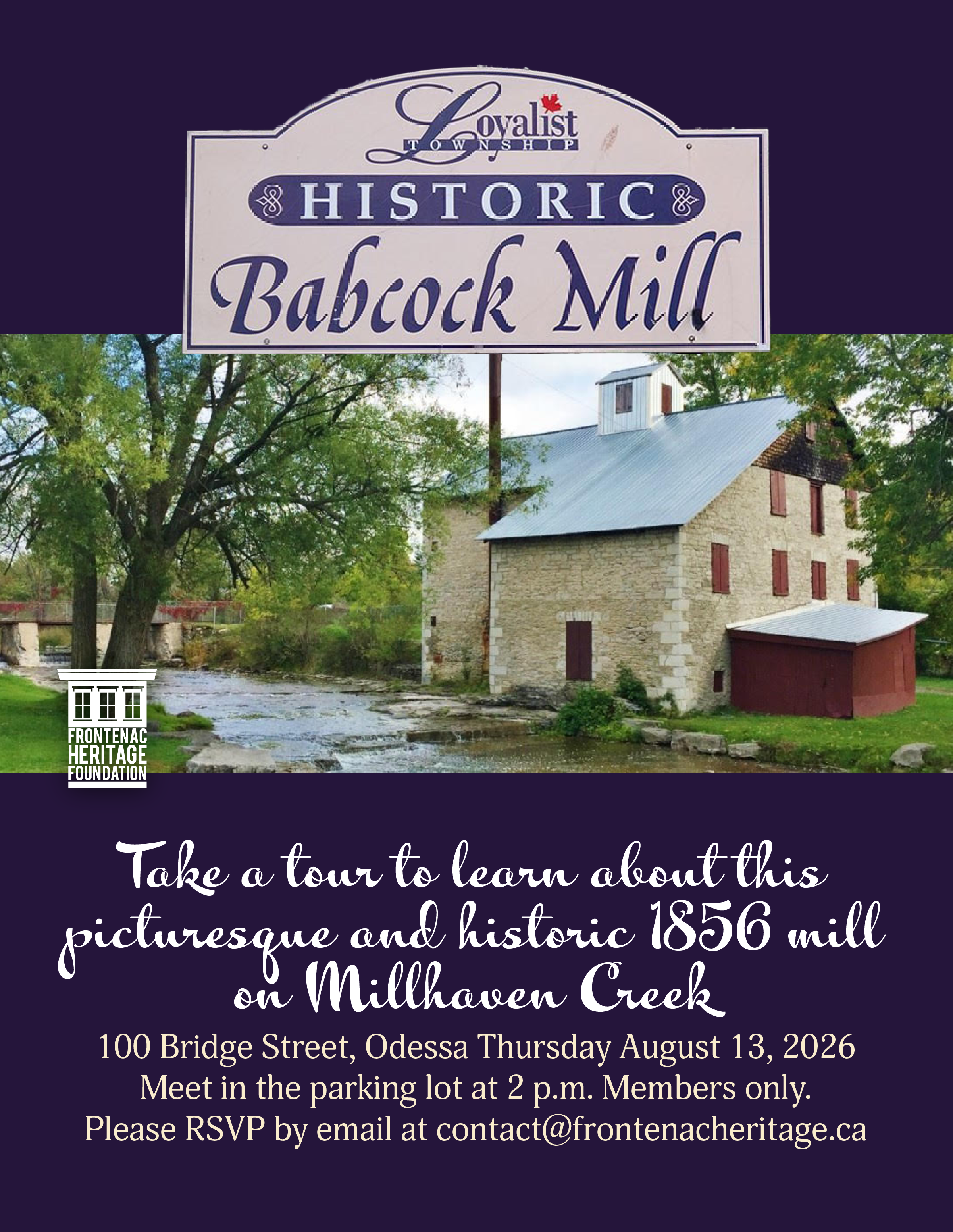 Poster of a tour of Babcock Mill in Odessa held by Frontenac Heritage Foundation on August 13th, 2026